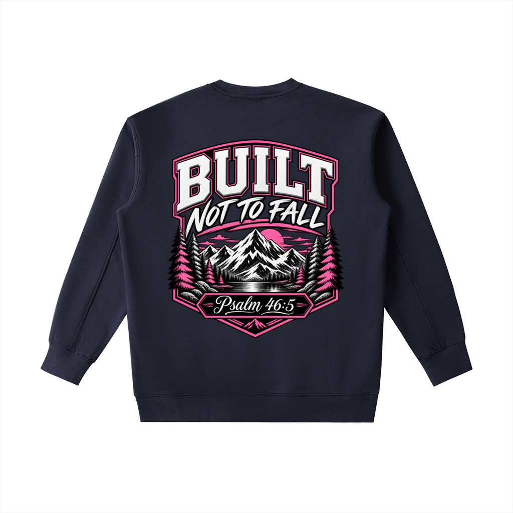 Built Not to Fall Crewneck