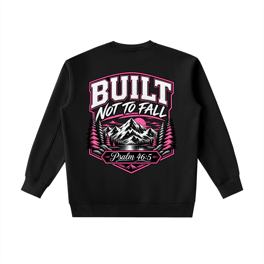 Built Not to Fall Crewneck